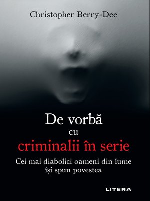 cover image of De vorbă cu criminalii în serie